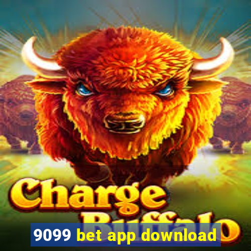 9099 bet app download